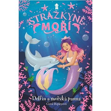 

Strážkyně moří Delfín a mořská panna