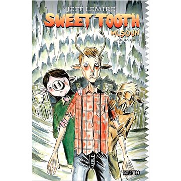 

Sweet Tooth Mlsoun: Kniha třetí