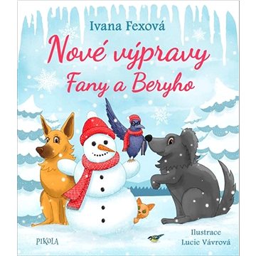 

Nové výpravy Fany a Beryho