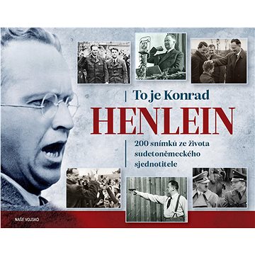 

To je Konrad Henlein