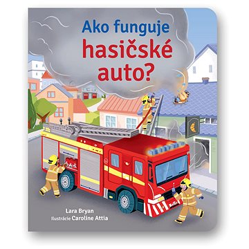 

Ako funguje hasičské auto