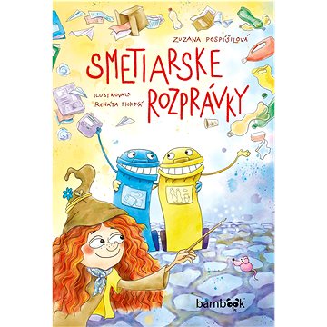 

Smetiarske rozprávky