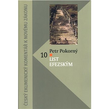 

List Efezským: Český ekumenický komentář k Novému zákonu 10