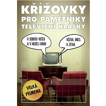 

Křížovky pro pamětníky televizní hlášky