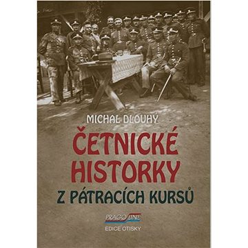 

Četnické historky z pátracích kursů