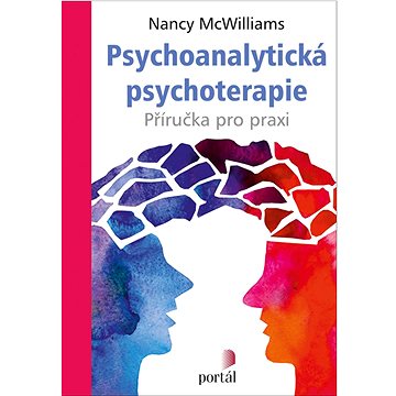 

Psychoanalytická psychoterapie: Příručka pro praxi