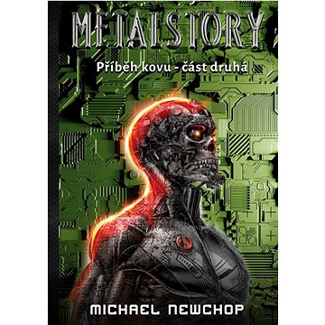 

Metalstory část druhá: Příběh kovu
