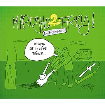 

Martyho frky! 2: bez cenzury