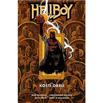 

Hellboy Kosti obrů