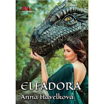 

Elfadora: Příběh dívky a draka