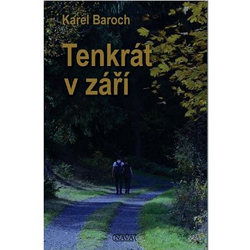 

Tenkrát v září