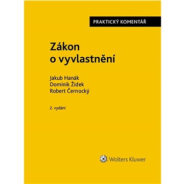 

Zákon o vyvlastnění Praktický komentář
