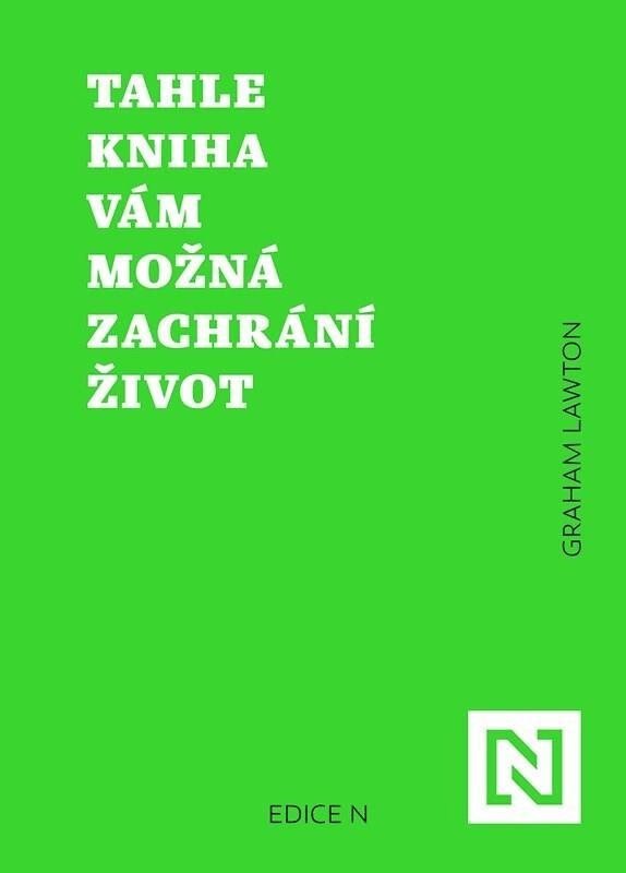 

Tahle kniha vám možná zachrání život