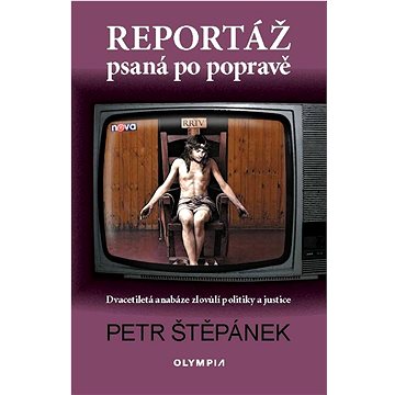 

Reportáž psaná po popravě