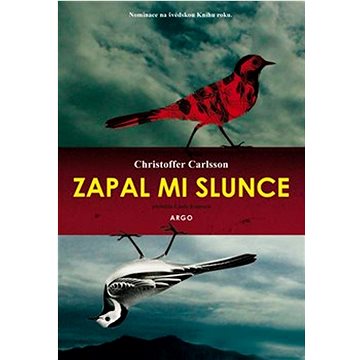 

Zapal mi slunce