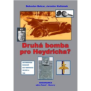 

Druhá bomba pro Heydricha