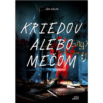 

Kriedou alebo mečom