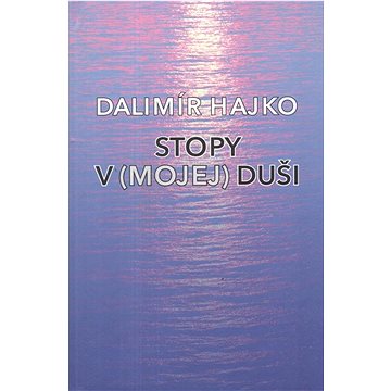 

Stopy v (mojej) duši