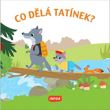 

Co dělá tatínek
