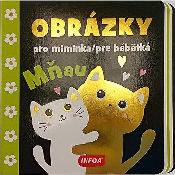 

Obrázky pro miminka/pre bábätká Mňau