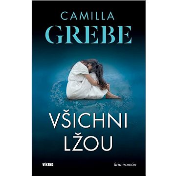 

Všichni lžou