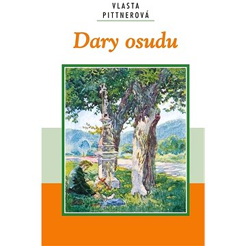 

Dary osudu