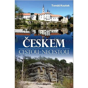 

Českem cestou necestou