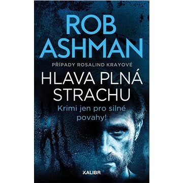 

Hlava plná strachu: Je jen jediná spravedlnost
