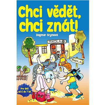 

Chci vědět, chci znát!