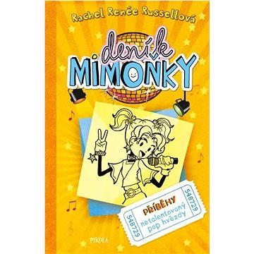 

Deník mimoňky Příběhy netalentovaný pop hvězdy