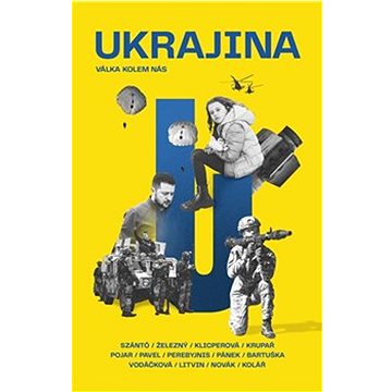 

Ukrajina: Válka kolem nás