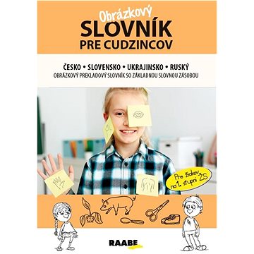 

Obrázkový slovník pre cudzincov česko-slovensko-ukrajinsko-ruský
