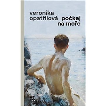 

Počkej na moře