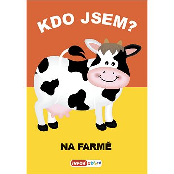 

Kdo jsem Na farmě