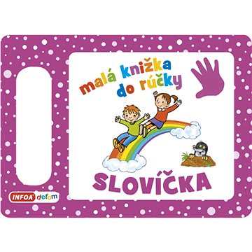 

Malá knižka do rúčky Slovíčka