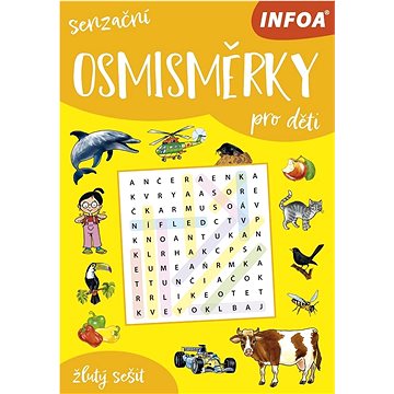 

Senzační osmisměrky pro děti: žlutý sešit