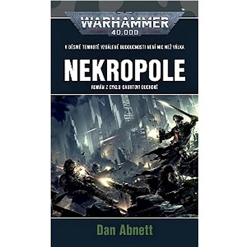 

Nekropole: Warhammer 40 000