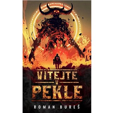 

Vítejte v pekle