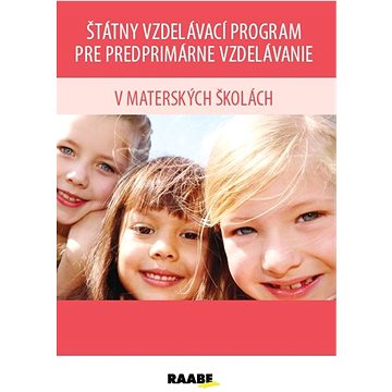 

Štátny vzdelávací program pre predprimárne vzdelávanie v MŠ