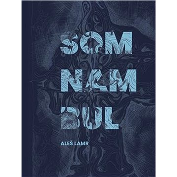 

Somnambul