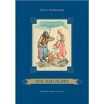 

Soľ nad zlato