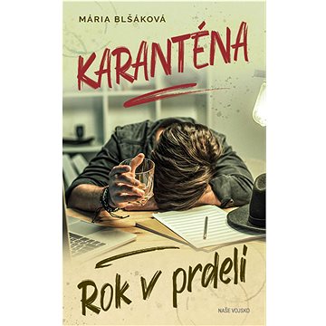 

Karanténa Rok v prdeli