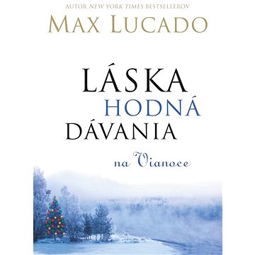 

Láska hodná dávania na Vianoce