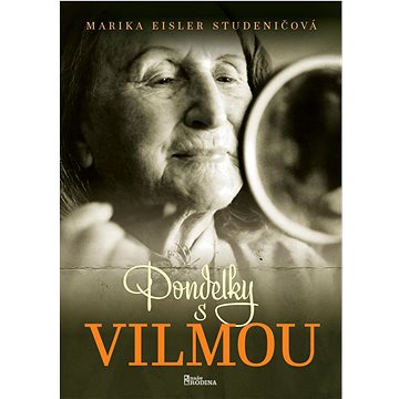 

Pondelky s Vilmou