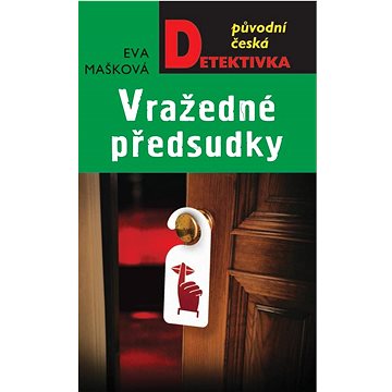 

Vražedné předsudky