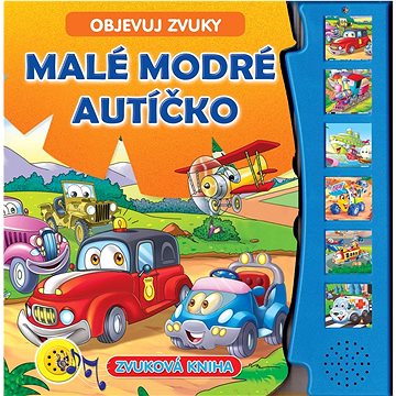 

Objevuj zvuky - Malé modré autíčko