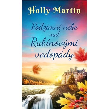 

Podzimní nebe nad Rubínovými vodopády