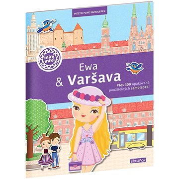 

Ewa & Varšava: Město plné samolepek
