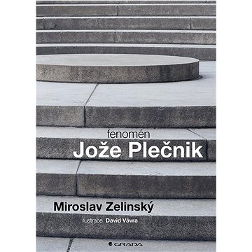 

Fenomén Jože Plečnik
