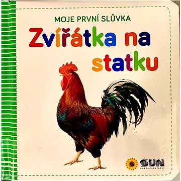 

Moje první slůvka Zvířátka na statku
